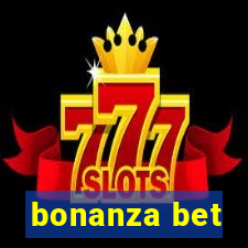 bonanza bet