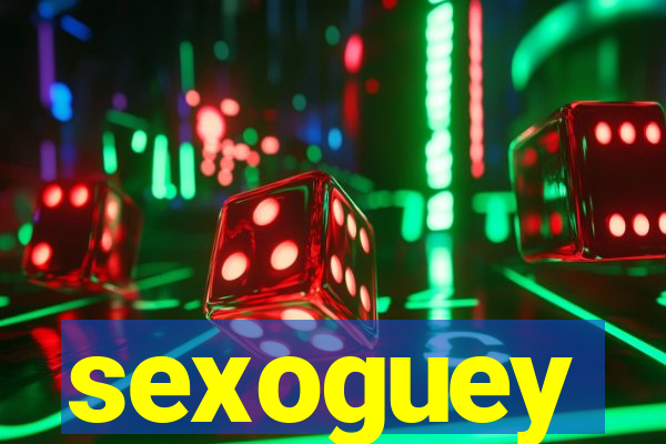 sexoguey