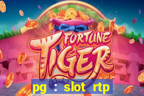 pg : slot rtp hacker site