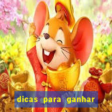 dicas para ganhar no tiger fortune