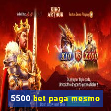 5500 bet paga mesmo