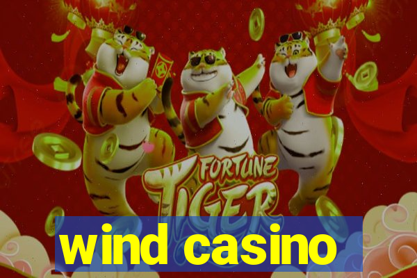 wind casino