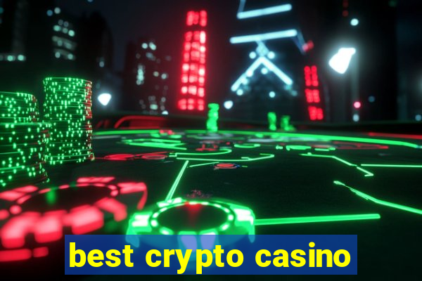 best crypto casino