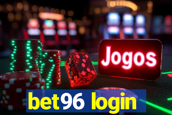 bet96 login