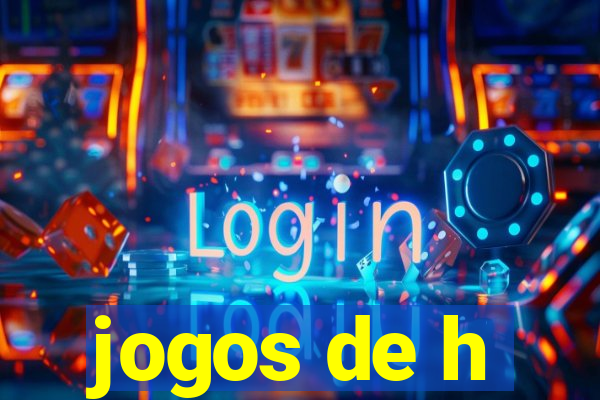 jogos de h