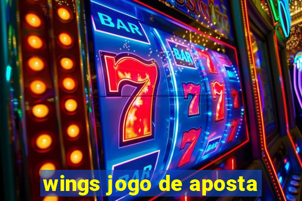 wings jogo de aposta