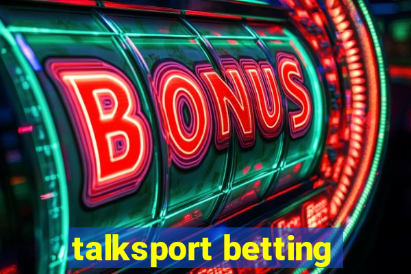 talksport betting