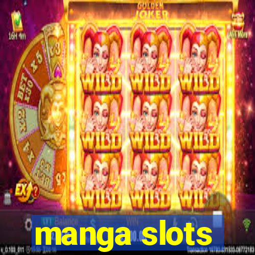 manga slots