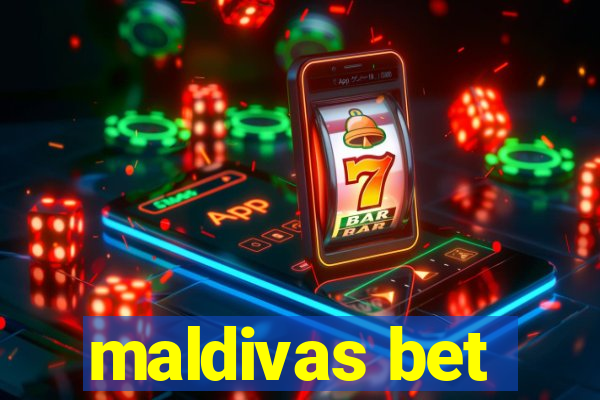 maldivas bet