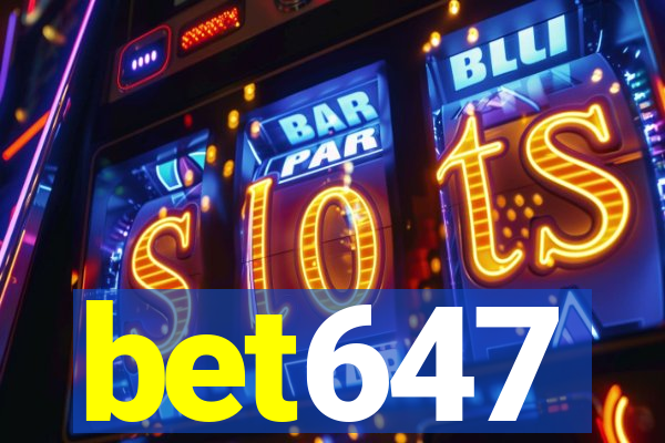 bet647