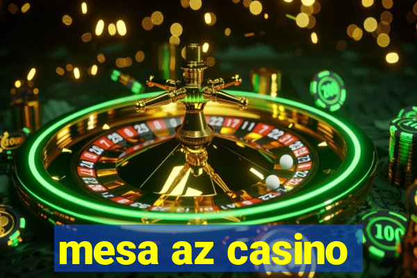 mesa az casino