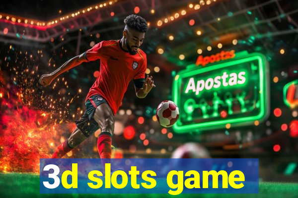 3d slots game