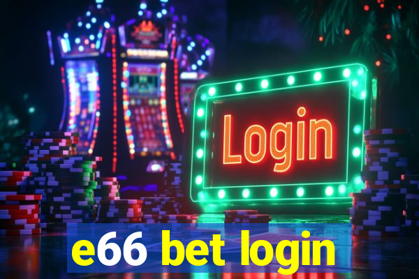 e66 bet login