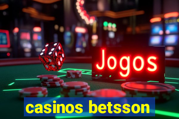 casinos betsson