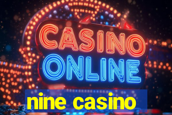 nine casino