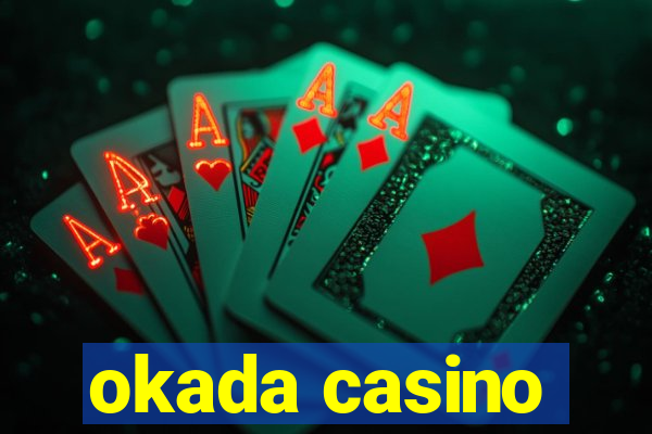 okada casino