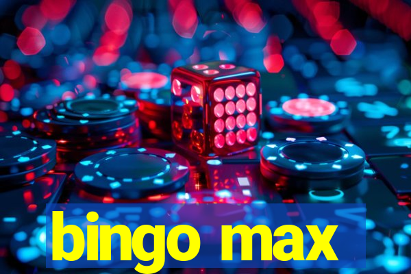 bingo max