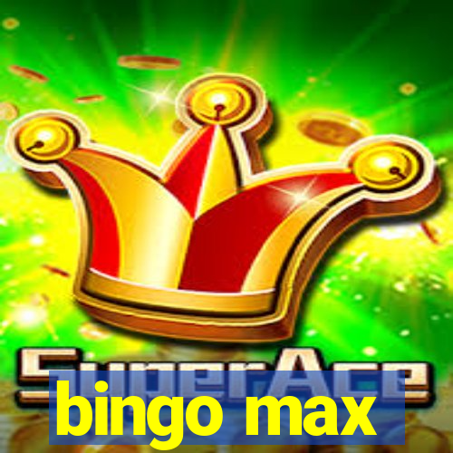 bingo max