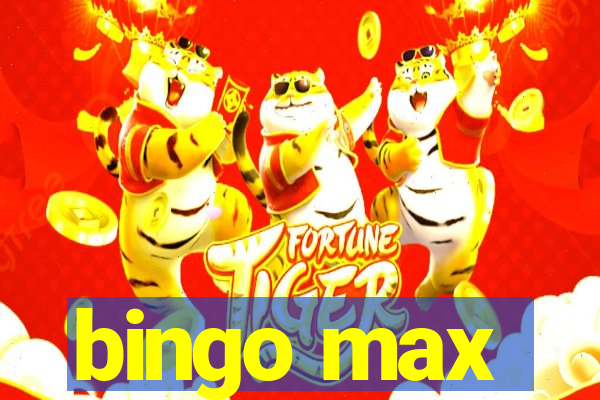 bingo max