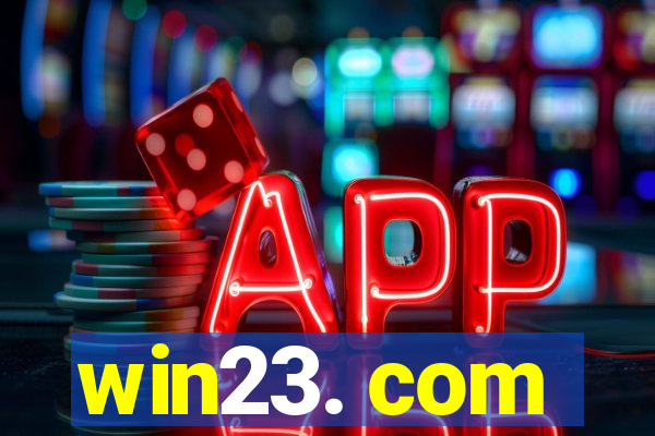 win23. com