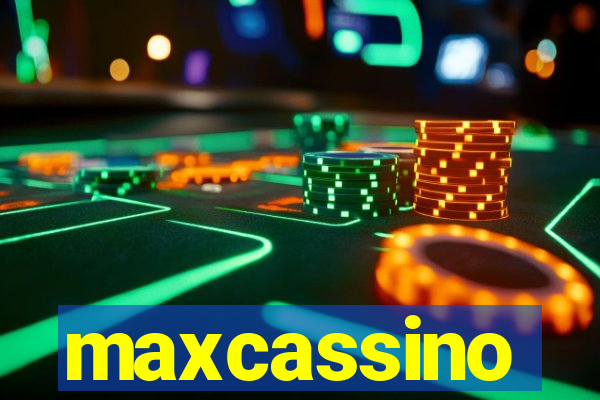 maxcassino