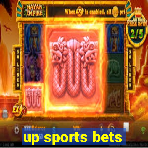 up sports bets