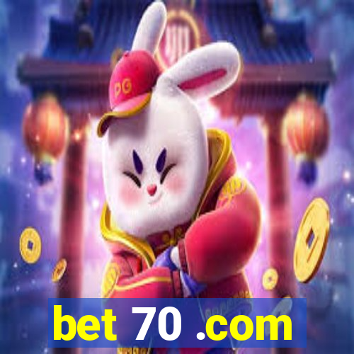 bet 70 .com