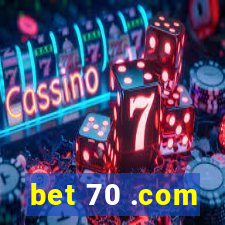 bet 70 .com