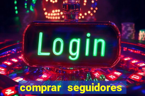 comprar seguidores com paypal