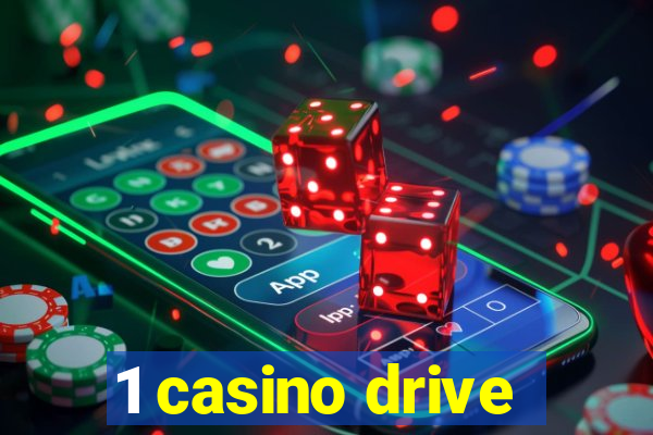 1 casino drive