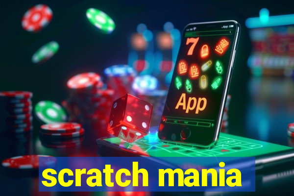 scratch mania