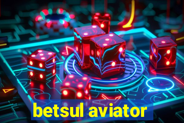 betsul aviator