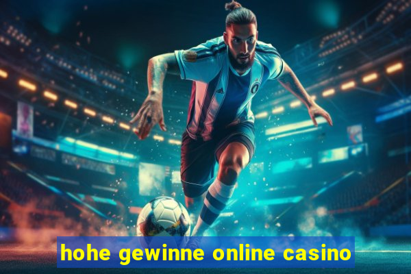 hohe gewinne online casino