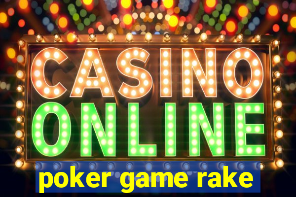 poker game rake