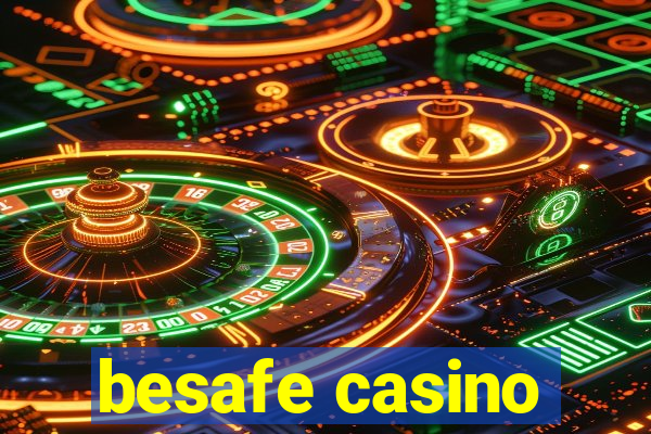 besafe casino