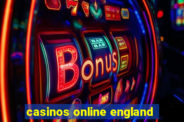 casinos online england