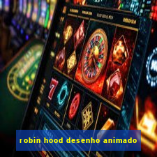 robin hood desenho animado