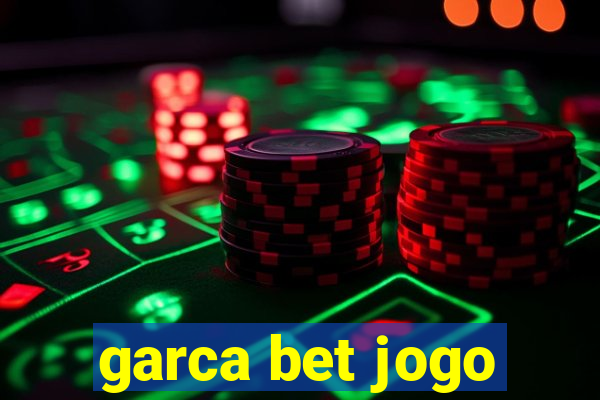 garca bet jogo