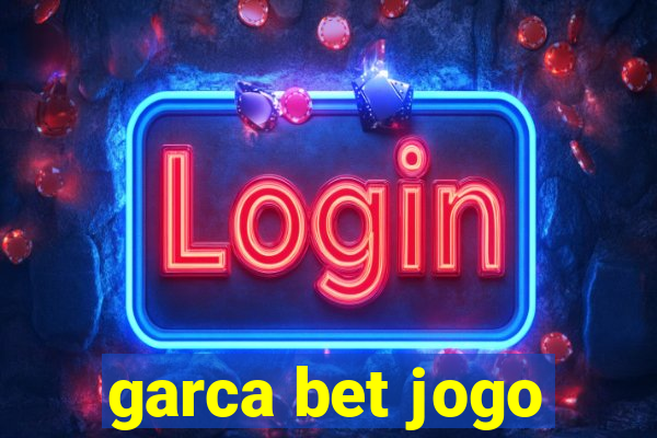 garca bet jogo