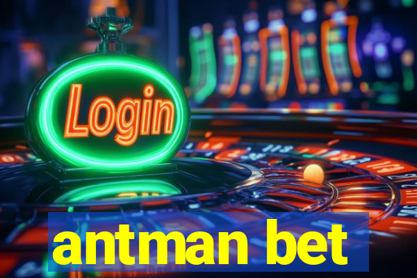 antman bet