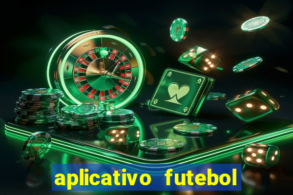 aplicativo futebol da hora 3.7