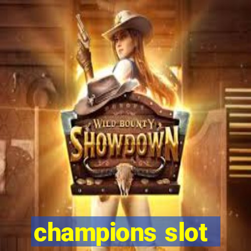 champions slot