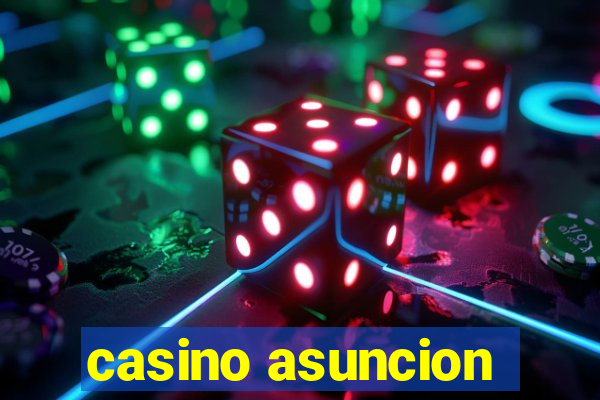 casino asuncion