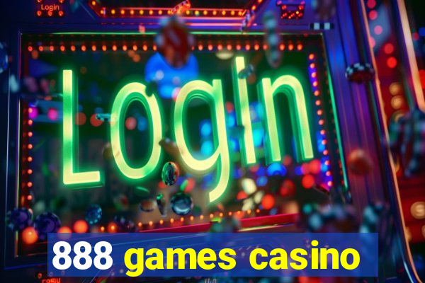 888 games casino