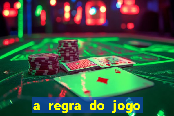 a regra do jogo globo play