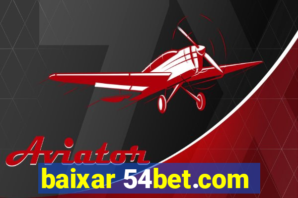 baixar 54bet.com