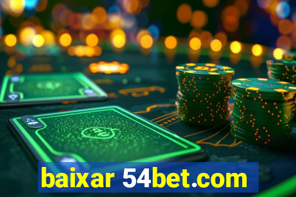 baixar 54bet.com