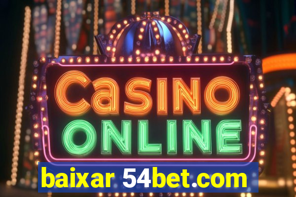 baixar 54bet.com