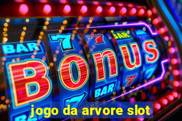 jogo da arvore slot