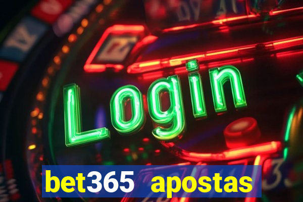 bet365 apostas online futebol